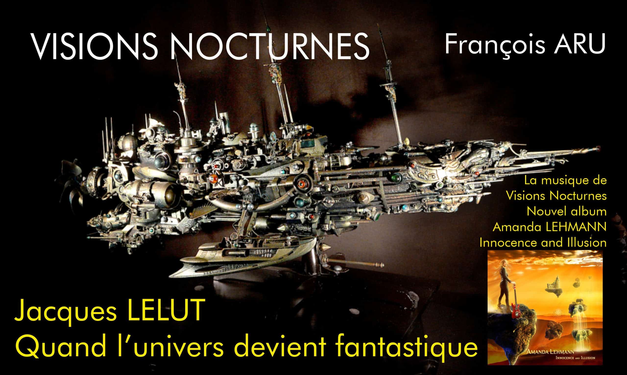Jacques Lelut, quand l’univers devient fantastique