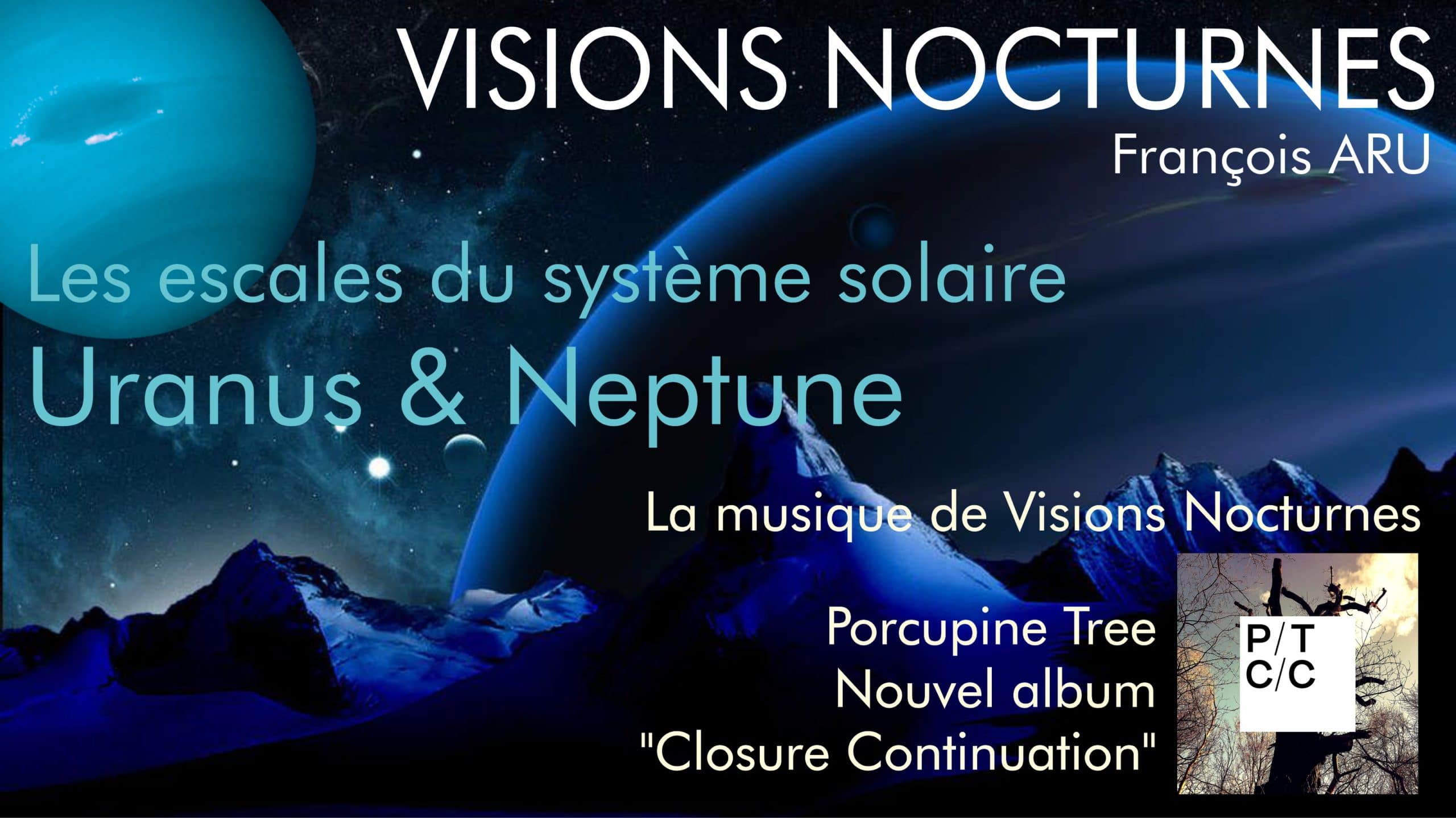 Les escales du système solaire, Uranus et Neptune