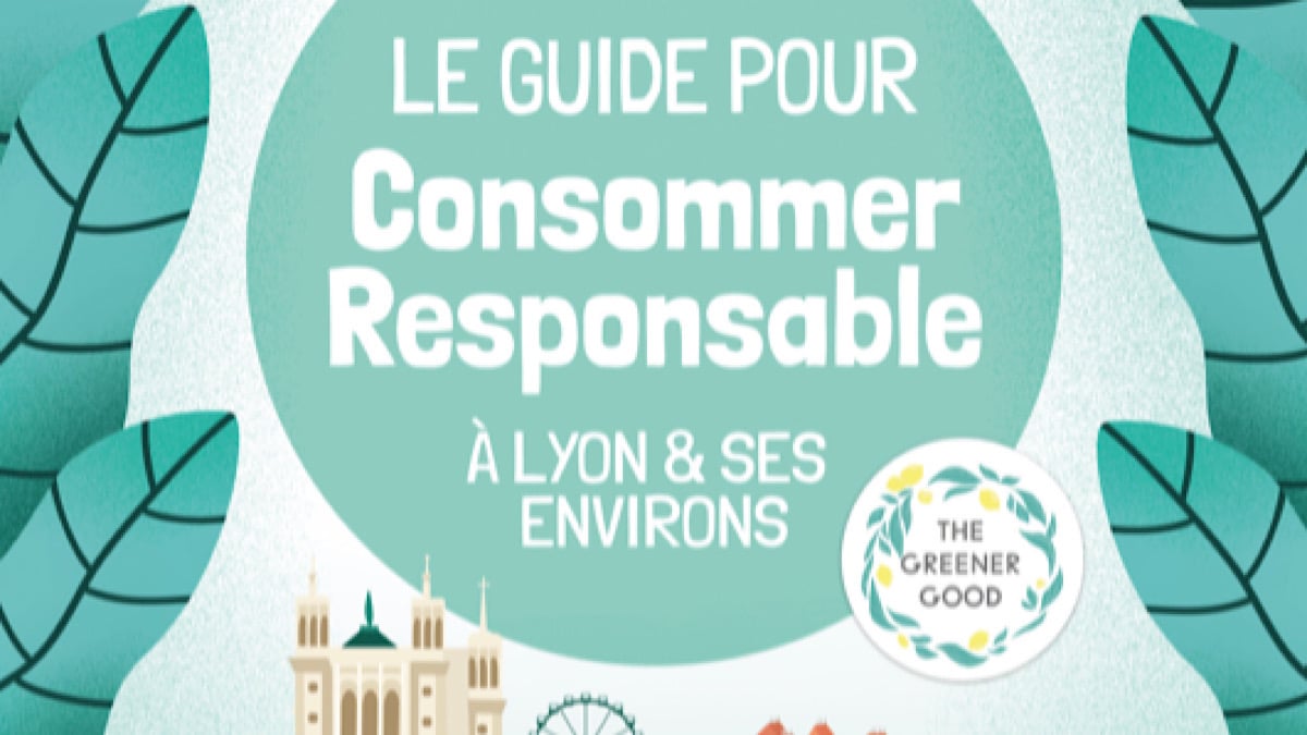 Un guide pour consommer responsable à Lyon