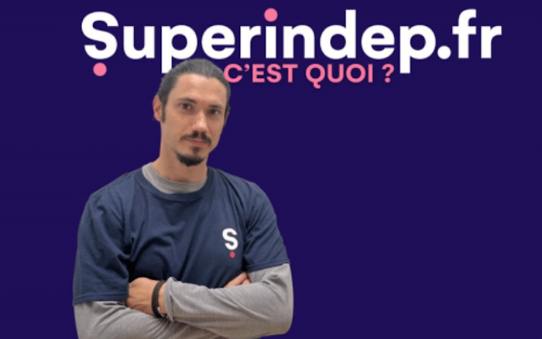 Superindep facilite la vie des autoentrepreneurs