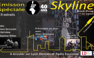 Skyline : Spéciale 40 ans du Live Aid – Rock Prog in Lyon